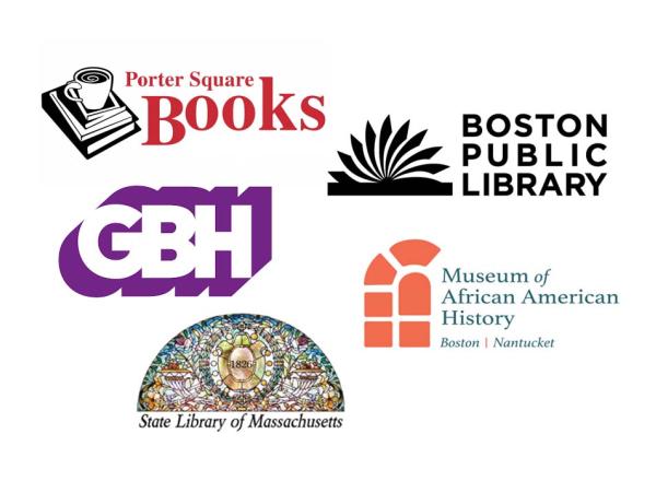 Porter Square Books, Boston Public Library, GBH, Museum of African American History, State Library of Massachusetts