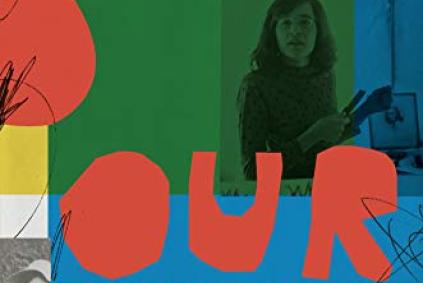 Our Revolution: A Mother and Daughter at Mid-Century